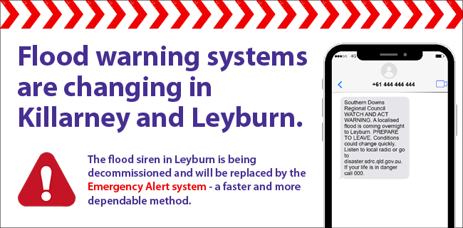 Flood Siren Warning systems are changing in Leyburn and Killarney. 